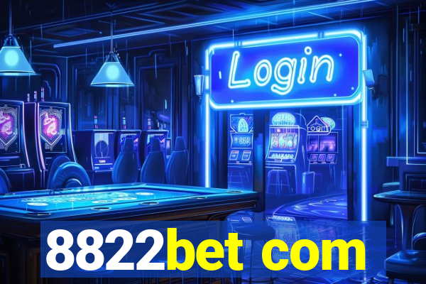 8822bet com
